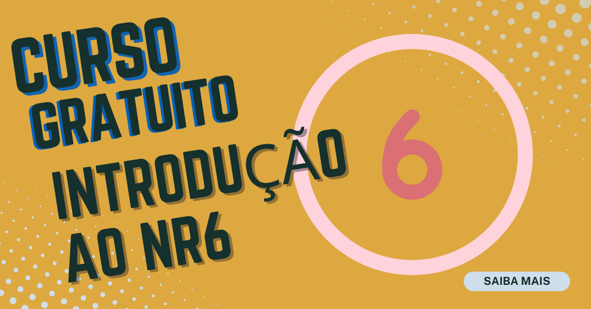 Introdução ao NR6